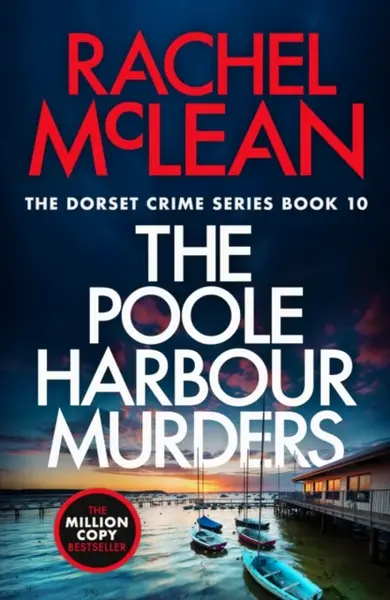 Poole Harbour Murders - Rachel McLean