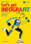 Letâ€™s Get Infografit - Nigel Holmes