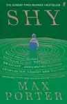 Shy - Max Porter
