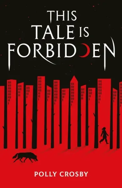 This Tale Is Forbidden - Polly Crosby
