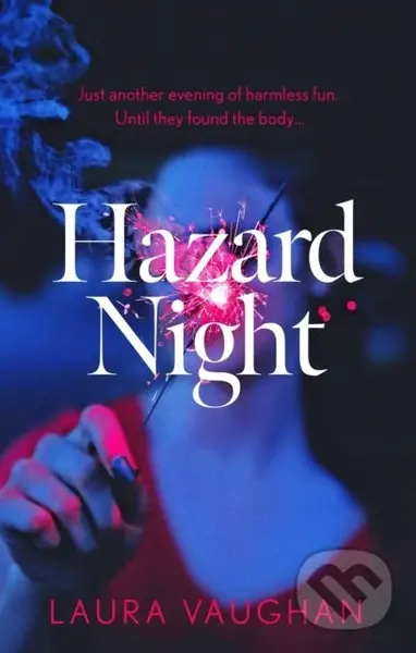 Hazard Night - Laura Vaughan