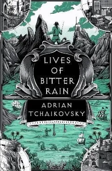 Lives of Bitter Rain - Adrian Tchaikovsky