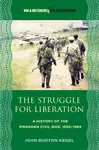 The Struggle for Liberation - John Burton Kegel
