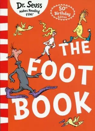 The Foot Book - Dr. Seuss