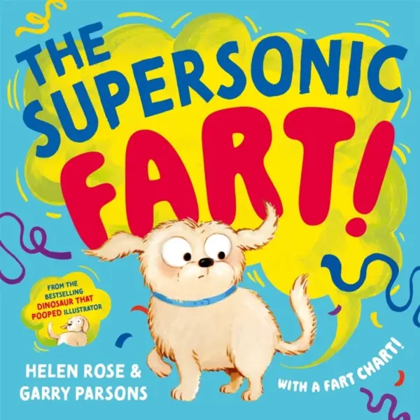 The Supersonic Fart! - Helen Rose