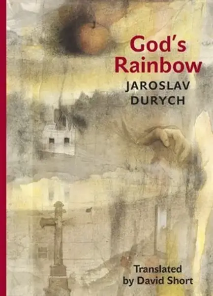 God's Rainbow - Jaroslav Durych
