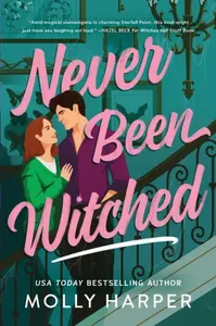 Never Been Witched - Molly Harper