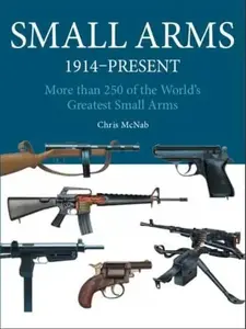 Small Arms - Chris McNab