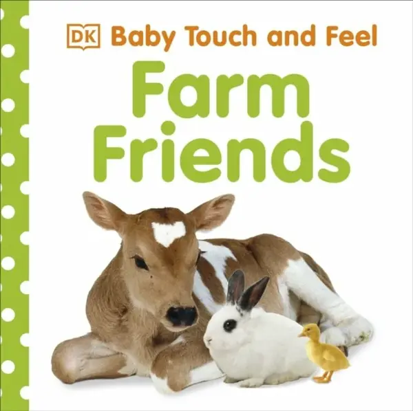 Baby Touch and Feel Farm Friends - DK
