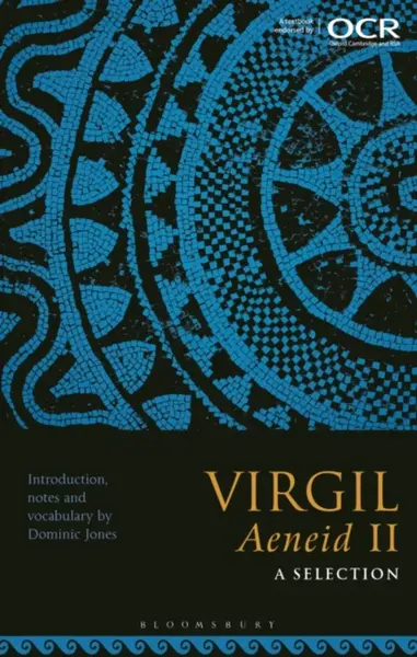 Virgil, Aeneid II: A Selection - Dominic  Jones
