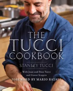 The Tucci Cookbook - Stanley Tucci