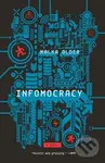 Infomocracy (A Novel) - Malka Older