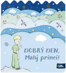 Dobrý den Malý princi!