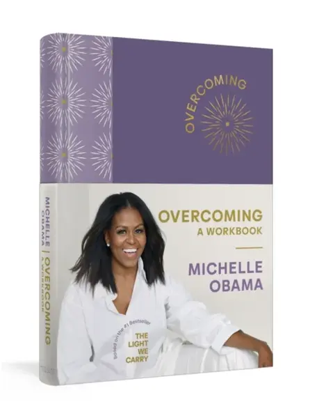 Overcoming: A Workbook - Michelle Obamová