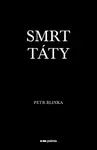Smrt táty - Petr Blinka
