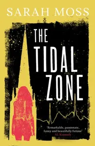 The Tidal Zone - Moss Sarah
