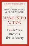 Manifested Action - Bianca Miller-Cole
