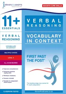 11+ Essentials Verbal Reasoning: Vocabulary in Context Level 3 - Eleven Plus Exams