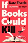 If Books Could Kill - Kate Eberle