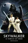 Star Wars Skywalker â€“ A Family At War - Baver Kristin