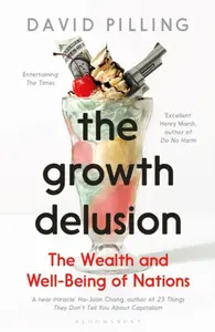 Growth Delusion - David Pilling