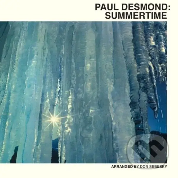 Paul Desmond: Summertime - Paul Desmond