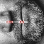 David Koller : ČeskosLOVEnsko