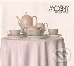 Mošny: Dej si čas