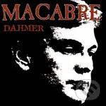 Macabre: Dahmer (Remastered) / Red White  LP