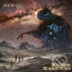 Anciients: Beyond The Reach Of The Sun