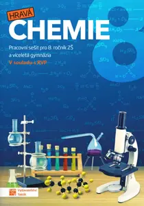 Hravá chemie 8 - pracovní sešit