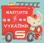 Nastupte si vyrážíme! - kniha z kategorie Naučné knihy