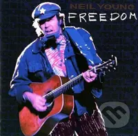 Neil Young: Freedom - Neil Young