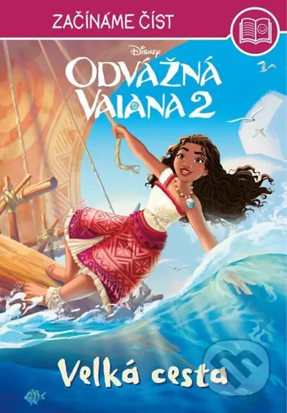 Odvážná Vaiana 2: Velká cesta (Začínáme číst) - kniha z kategorie Pohádky