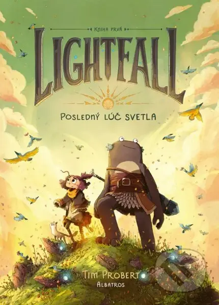 Lightfall: Posledný lúč svetla - Tim Probert - kniha z kategorie Fantasy