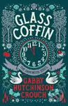 Glass Coffin - Gabby Hutchinson Crouch - kniha z kategorie Pro děti