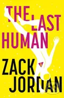 The Last Human (A riveting young adult space opera) - kniha z kategorie Sci-fi