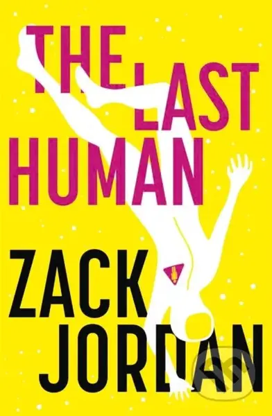 The Last Human (A riveting young adult space opera) - kniha z kategorie Sci-fi