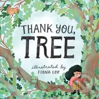 Thank You, Tree (A Board Book) - Editors of Storey Publishing - kniha z kategorie Pro děti