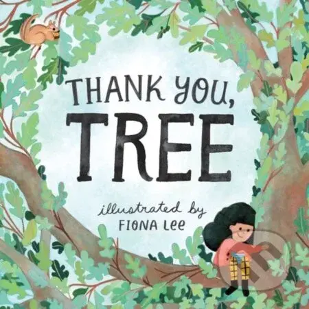 Thank You, Tree (A Board Book) - Editors of Storey Publishing - kniha z kategorie Pro děti