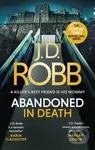 Abandoned in Death: An Eve Dallas thriller (In Death 54) - kniha z kategorie Detektivky, thrillery a horory