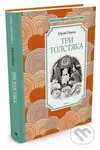 Tri tolstjaka - JURIJ OLEŠA - kniha z kategorie Beletrie