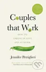 Couples That Work : How To Thrive in Love and at Work