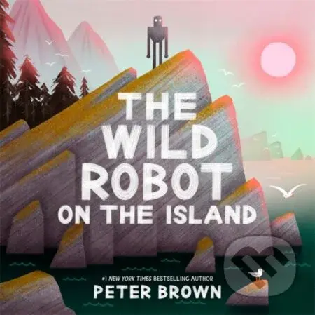 The Wild Robot on the Island - Peter Brown - kniha z kategorie Pohádky