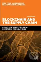 Blockchain and the Supply Chain - Nick Vyas - kniha z kategorie Byznys a management
