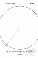 Růst (Od mikroorganismů po megapole) - Václav Smil - kniha z kategorie Historie