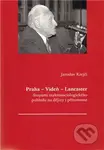 Praha - Vídeň - Lancaster - Jaroslav Krejčí - kniha z kategorie Historie