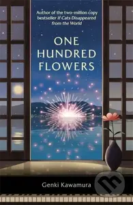 One Hundred Flowers - Genki Kawamura - kniha z kategorie Společenská beletrie