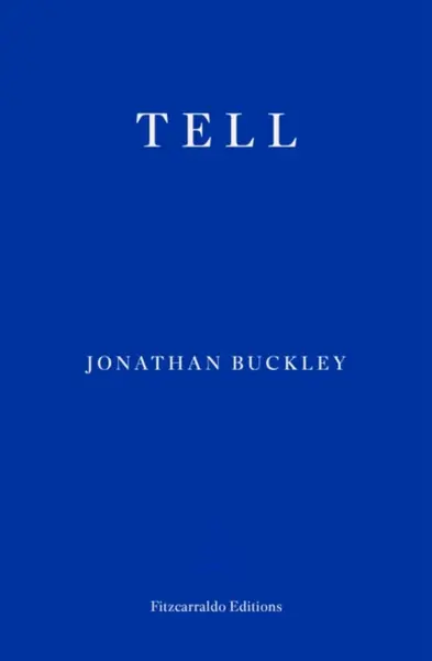 Tell - Jonathan Buckley