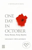One Day in October: Forty Heroes, Forty Stories - kniha z kategorie Historie